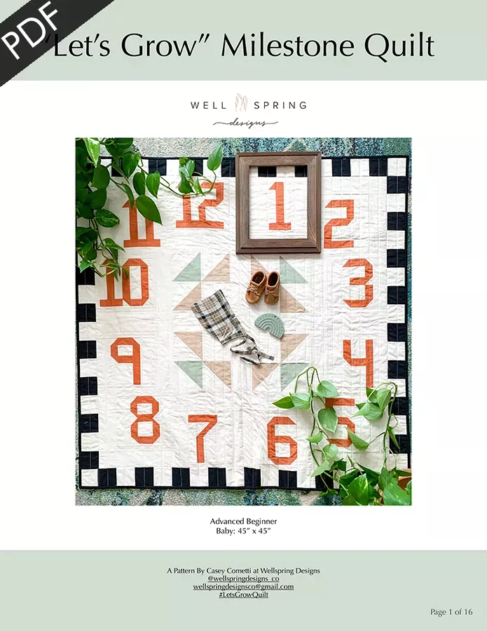 "Let's Grow" Milestone Downloadable PDF Quilt PatternWellspring Designs